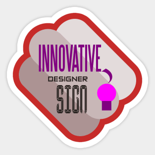 innovative-designer sign Sticker